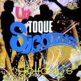 Los Holiday's - Un Toque Sicod�lico