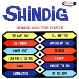 Homer & The Dont's - Shindig