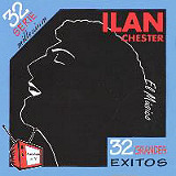 Ilan Chester - 32 Grandes Exitos/Serie 32
