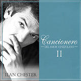 Ilan Chester - Cancionero Del Amor Venezolano II
