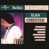 Ilan Chester - Solo Exitos