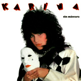 Karina - Sin Máscara