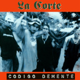 La Corte - Codigo Demente