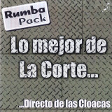La Corte - Lo Mejor De La Corte...Directo De Las Cloacas