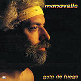 Pablo Manavello - Gota De Fuego