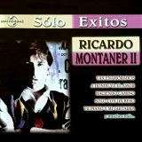 Ricardo Montaner - Sólo Exitos 2