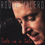 Roque Valero - Todo Va A Salir Bien