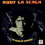 Rudy La Scala - Mi Alma Es Tropical
