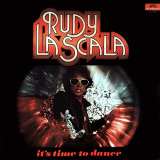 Rudy La Scala - It's Time To Dance