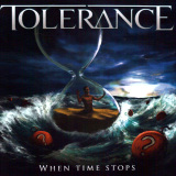 Tolerance - When Time Stops