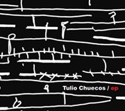 Tulio Chuecos - EP