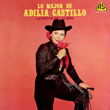Adilia Castillo - Lo Mejor de Adilia Castillo