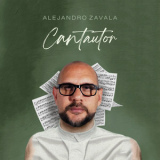 Alejandro Zavala - Cantautor