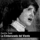 Cecilia Todd - La Embarazada Del Viento