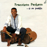 Francisco Pacheco y su Pueblo