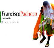 Francisco Pacheco y su Pueblo - Diversidad