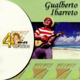 Gualberto Ibarreto - 40 Aos 40 Exitos