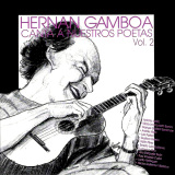 Hernán Gamboa - Canta a Nuestros Poetas Vol.2