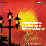Juan Galea - Venezolano, Moderno e Internacional