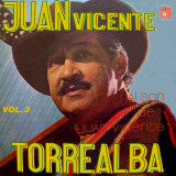 Juan Vicente Torrealba - Al Son De Juan Vicente Volumen 3