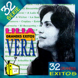 Lilia Vera - 32 Grandes Exitos