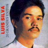 Luis Silva - 20 Grandes Exitos