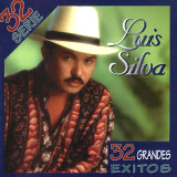 Luis Silva - 32 Grandes Exitos - Serie 32