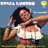 Reina Lucero - La Consentida
