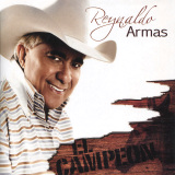 Reynaldo Armas - El Campeón