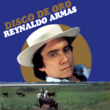 Reynaldo Armas - Disco De Oro