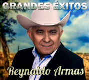 Reynaldo Armas - Grandes Exitos