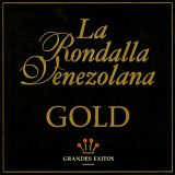 La Rondalla Venezolana - Gold