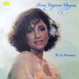Rosa Virginia Chacn - Te Lo Prometo