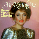 Rosa Virginia Chacín - Mi Nostalgia