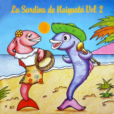 La Sardina De Naiguat� - Vol. 2