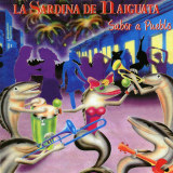 La Sardina De Naiguat� - Sabor A Pueblo
