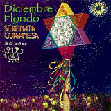 Serenata Guayanesa - Diciembre Florido