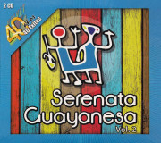 Serenata Guayanesa - 40 Aos 40 Exitos Vol. 2