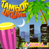 Tambor Urbano - La Rumba